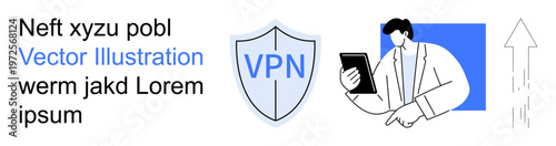 Online security, data protection, business technology, secure connectivity, VPN services, encryption. Shield with VPN text, businessman holding tablet upward growth arrow. Online security and data
