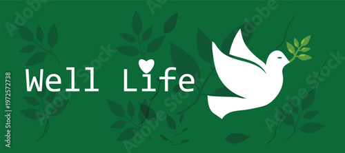 Life in Well Concept Banner, happy life, dove flying, vector illustration design template