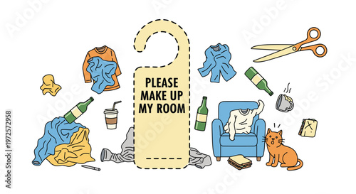 Messy room scene with scattered clothes, bottles, and a cat surrounding a door hanger sign that says PLEASE MAKE UP MY ROOM.