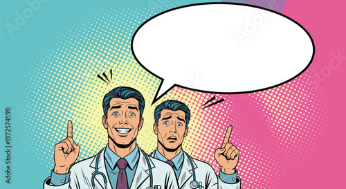 Happy doctor and worried doctor in white coats point upwards towards a large empty speech bubble on a colorful halftone background.