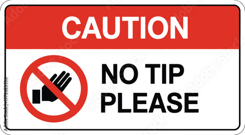 Caution, no tip sign with prohibited hand and money symbol, service policy notice, restriction rule, clean vector illustration design.