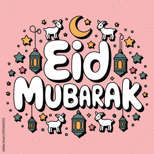 Decorative Eid Mubarak lettering with goats, lanterns, and crescent moon on a soft pink background, celebrating Islamic festival.