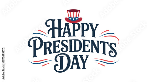 Happy presidents day text with uncle sam hat and patriotic stripes keywords lettering