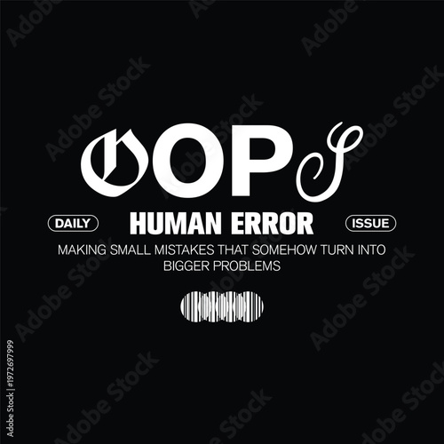 streetwear oops human error typography for urban clothing design