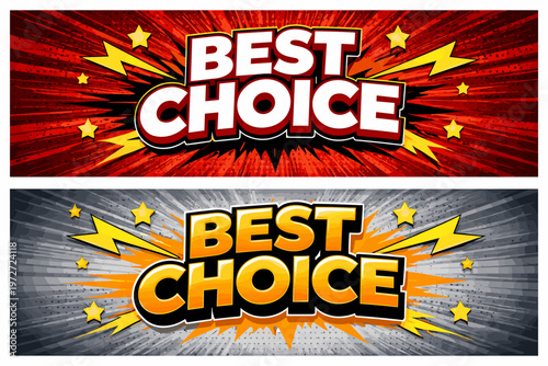 Two horizontal comic style banners with Best Choice text in bold 3D lettering. Vibrant pop art design with explosive backgrounds, lightning bolts, and stars in red, white, gray, and yellow.
