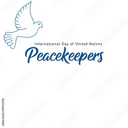 international day of united nations peacekeepers, peace, peacekeepers, united, nations, socials