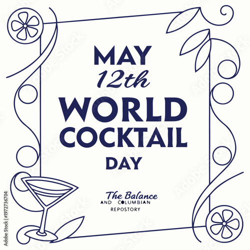 12th of may world cocktail day The balance and columbian repository, world cocktail day, the balance and columbian repossitory, cocktail, drinks, beverage, fruits, juice, liquid, 