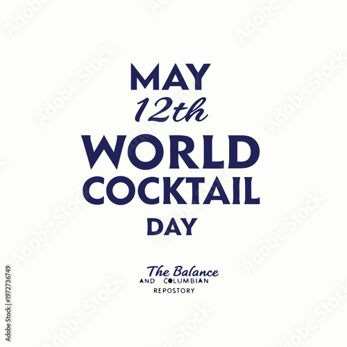 12th of may world cocktail day The balance and columbian repository, world cocktail day, the balance and columbian repossitory, cocktail, drinks, beverage, fruits, juice, liquid, 