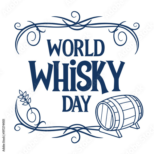 world whisky {whiskey) day, whisky, whiskey, day, drink, food, bar, ran, soft drink, beer, cold drink, alcohol