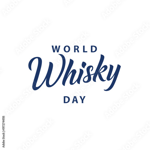 world whisky {whiskey) day, whisky, whiskey, day, drink, food, bar, ran, soft drink, beer, cold drink, alcohol