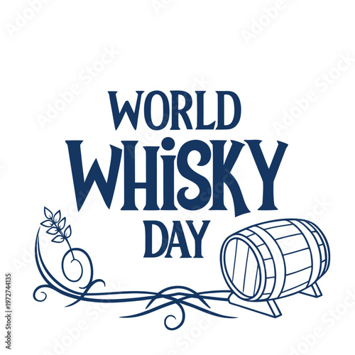 world whisky {whiskey) day, whisky, whiskey, day, drink, food, bar, ran, soft drink, beer, cold drink, alcohol