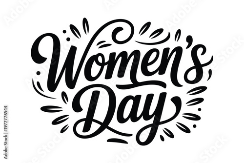 Elegant hand lettered calligraphy announces women s day with decorative flourishes