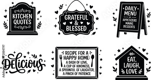 Black and white kitchen quotes and daily menu signs with inspirational calligraphic lettering