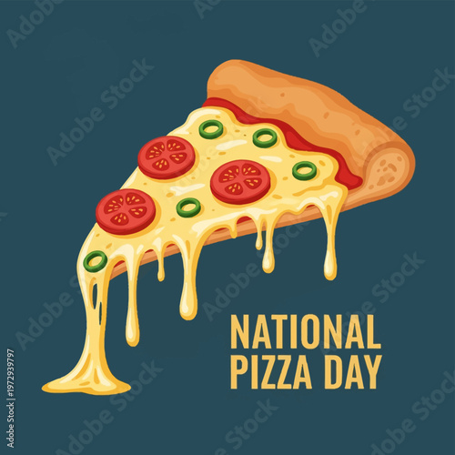 Vector illustration of a single pizza slice with melting cheese, tomato slices, and green peppers, featuring text reading National Pizza Day on a dark background.