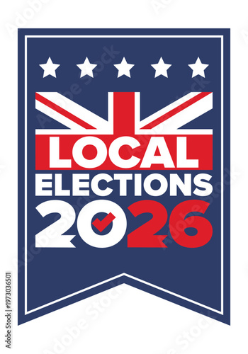 2026 United Kingdom Local Election Poster with Union Jack Flag and Voting Checkmark Icon. Vote 2026. Great Britain national flag. Vector poster 