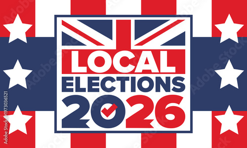 2026 United Kingdom Local Election Poster with Union Jack Flag and Voting Checkmark Icon. Vote 2026. Great Britain national flag. Vector poster 