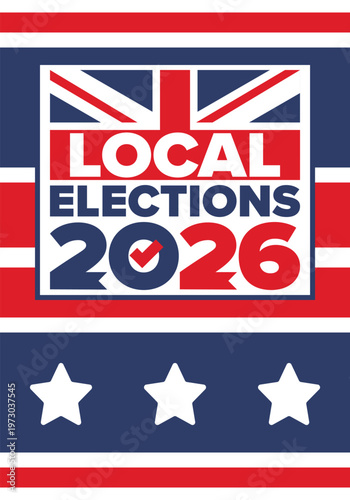 2026 United Kingdom Local Election Poster with Union Jack Flag and Voting Checkmark Icon. Vote 2026. Great Britain national flag. Vector poster 