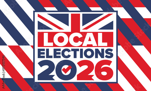 2026 United Kingdom Local Election Poster with Union Jack Flag and Voting Checkmark Icon. Vote 2026. Great Britain national flag. Vector poster 