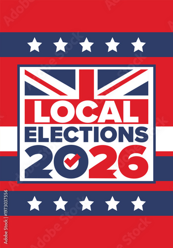 2026 United Kingdom Local Election Poster with Union Jack Flag and Voting Checkmark Icon. Vote 2026. Great Britain national flag. Vector poster 
