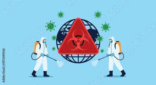 Global health crisis response is shown as workers in hazmat suits spray disinfectant around a globe marked with a large biohazard symbol.