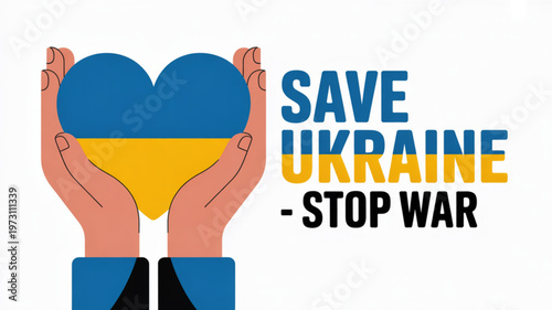 Hands holding heart shaped ukraine flag with save ukraine stop war text