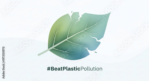 Damaged green leaf with cracks and tears on white background symbolizing environmental pollution and eco awareness with hashtag beatplasticpollution