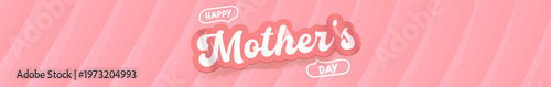Happy Mother's Day wide banner. Pink wavy background with white mothers day typography. Modern mothers day seasonal header for holiday marketing, social media and website promotions.