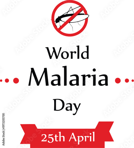 A graphic design for World Malaria Day on April 25th