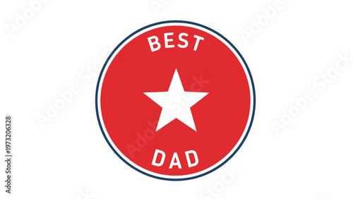 Red Badge with White Star Best Dad.