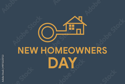 Celebrate National New Homeowners Day Today