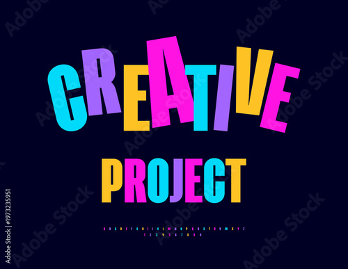 Vector Artistic template Creative Project. Festive Bright Font. Positive Colorful Alphabet Letters and Numbers set.
