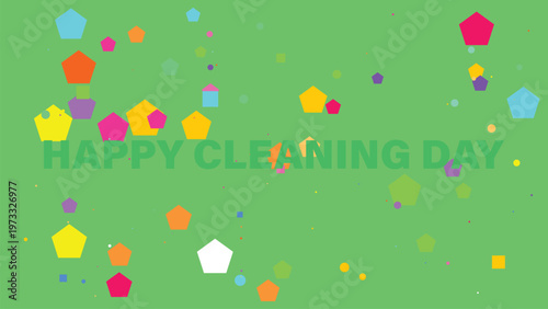 Colorful cleaning celebration background, happy cleaning day banner, green confetti vector, festive cleaning theme