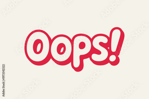 Bright red oops exclamation text design with playful font style