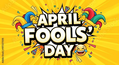 Colorful April Fools' Day celebration poster with bold comic-style typography saying “APRIL FOOLS' DAY”