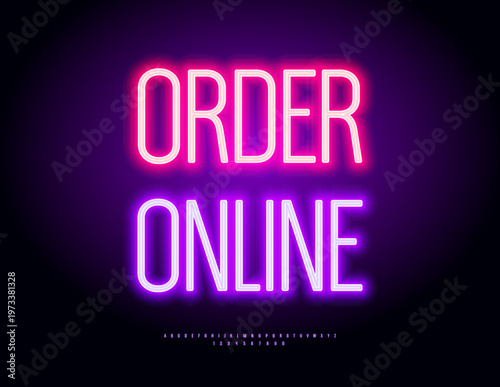 Vector Glowing sign Order Online. Trendy Digital Font. Led Light Alphabet Letters and Numbers set.
