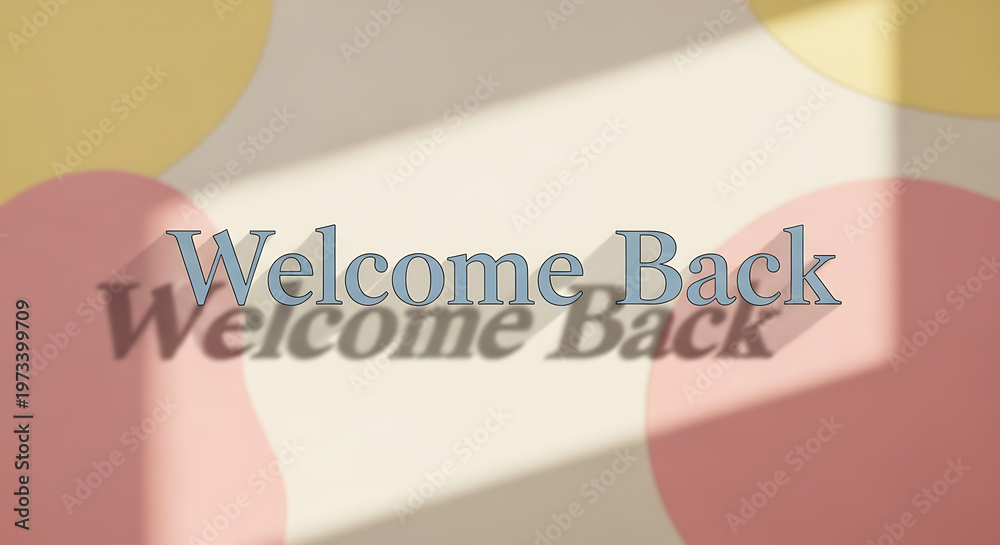 Fototapeta premium A colorful graphic with a welcome back message in blue text on a pastel background