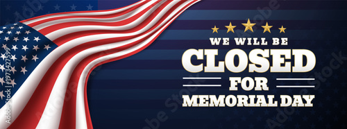 Memorial Day Business Closure Notice Sign