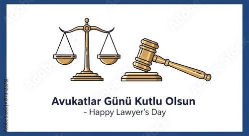 Lawyer's Day, legal icons, scales of justice, gavel, Avukatlar Günü Kutlu Olsun