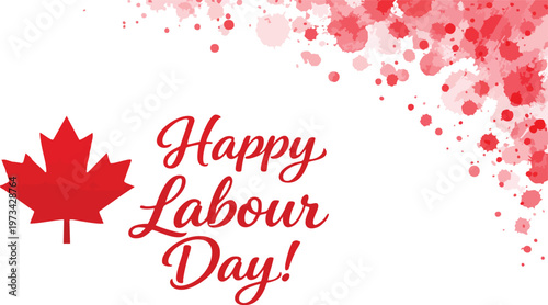 Happy labour day greeting card with red maple leaf and watercolor paint splashes
