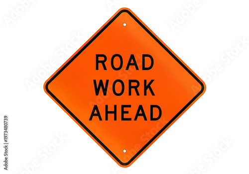 Orange diamond road work ahead warning sign isolated