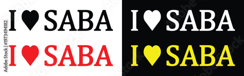 I Love Saba typography design set in black, white, red, and yellow colors.