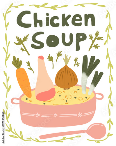 Hand Drawn Chicken Soup Poster with Fresh Ingredients and Lettering