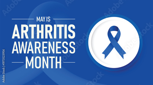 May is Arthritis Awareness Month design, an opportunity to inform even more people about this complex family of debilitating diseases.