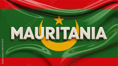Mauritania flag illustration with 3D text, glossy green red background, gold crescent and star, modern national banner design