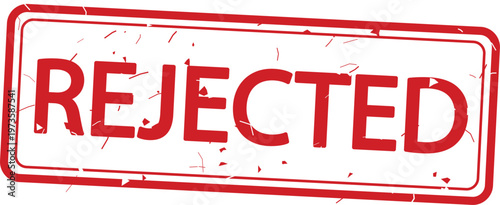Rejected stamp seal on white background vector illustration for refusal concept