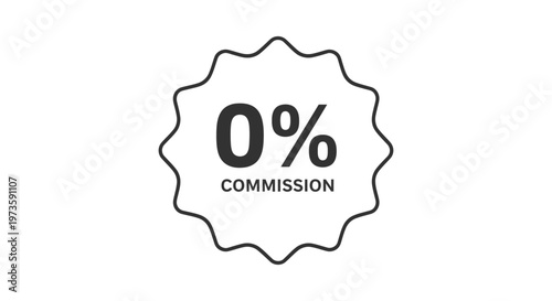 a black and white 0 percent commission badge graphic indicating no fees ideal for business promotions and financial service offers.