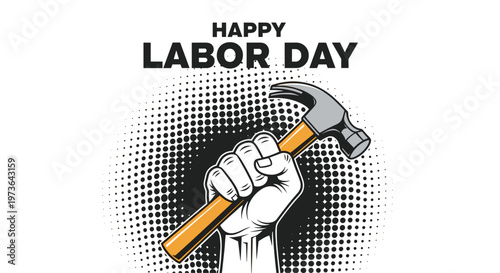 Powerful happy labor day illustration with a raised fist gripping a hammer against a dotted halftone background.