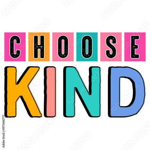 Choose Kind Svg Png, Inspirational Svg
