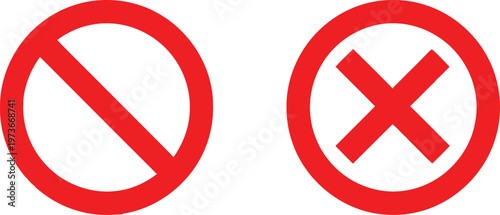 Red prohibition sign and red cross sign side by side
