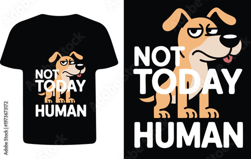 T shirt design featuring a grumpy dog with a humorous message